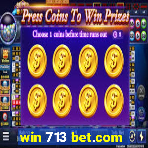 win 713 bet.com